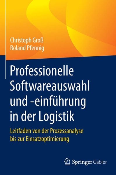 Produktbild: Professionelle Softwareauswahl und -einf&uuml;hrung in der Logistik