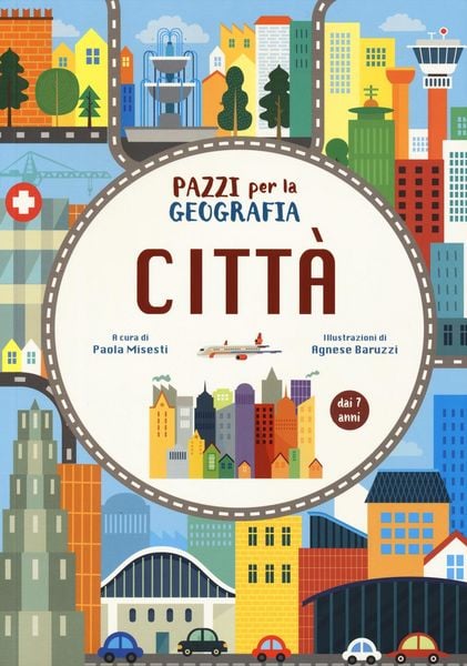 Produktbild: Citt&agrave;. Pazzi per la geografia. Con adesivi