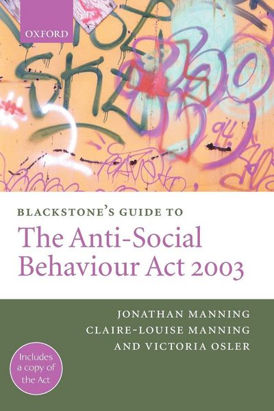 Produktbild: Blackstone's Guide to the Anti-Social Behaviour ACT 2003