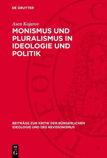 Produktbild: Monismus und Pluralismus in Ideologie und Politik