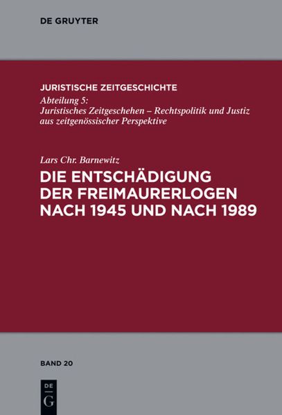 Produktbild: Die Entsch&auml;digung der Freimaurerlogen nach 1945 und nach 1989