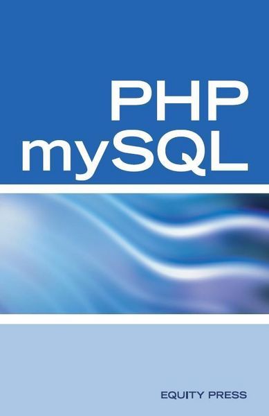 Produktbild: PHP mySQL Web Programming Interview Questions, Answers, and Explanations: PHP mySQL FAQ