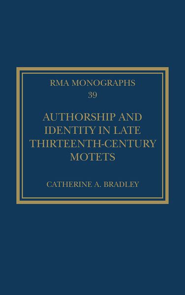 Produktbild: Authorship and Identity in Late Thirteenth-Century Motets