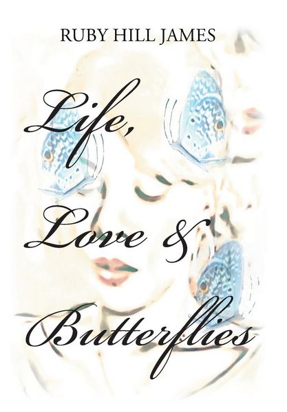 Produktbild: James, R: Life, Love & Butterflies