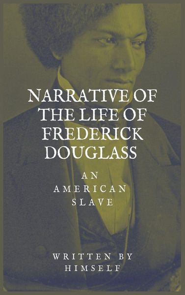 Produktbild: Narrative of the life of Frederick Douglass, an American Slave