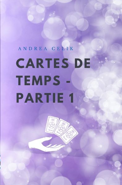 Produktbild: Connaissances secr&egrave;tes du Tarot / Cartes de Temps - Partie 1