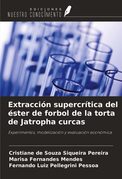 Produktbild: Extracci&oacute;n supercr&iacute;tica del &eacute;ster de forbol de la torta de Jatropha curcas