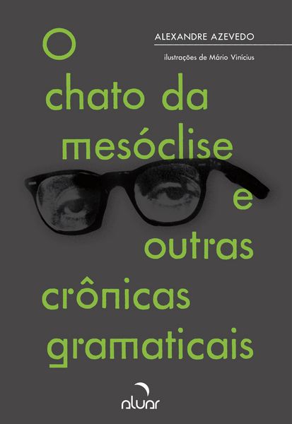 Produktbild: O Chato da Mes&oacute;clise e Outras Cr&ocirc;nicas Gramaticais