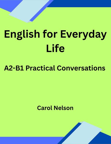 Produktbild: English for Everyday Life: A2-B1 Practical Conversations