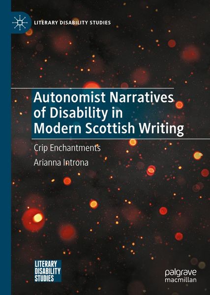 Produktbild: Autonomist Narratives of Disability in Modern Scottish Writing