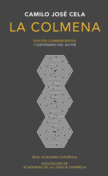 Produktbild: La Colmena (Edici&oacute;n Conmemorativa de la Rae Y La Asale) / The Hive. Commemorative Edition
