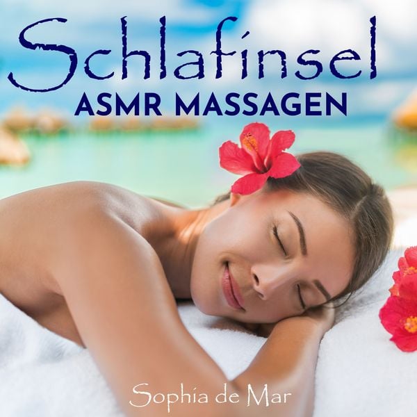Produktbild: Schlafinsel - Asmr Massagen