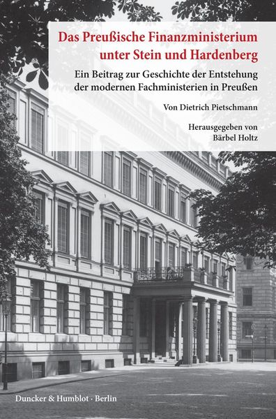 Produktbild: Das preu&szlig;ische Finanzministerium unter Stein und Hardenberg.