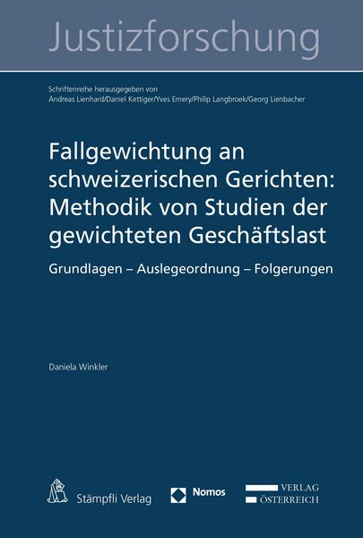 Produktbild: Fallgewichtung an schweizerischen Gerichten: Methodik von Studien der gewichteten Gesch&auml;ftslast