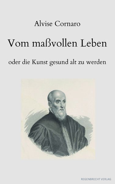 Produktbild: Vom ma&szlig;vollen Leben oder die Kunst gesund alt zu werden