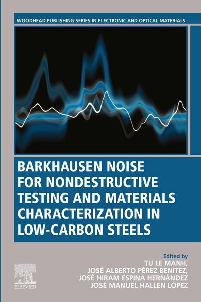Produktbild: Barkhausen Noise for Non-destructive Testing and Materials Characterization in Low Carbon Steels