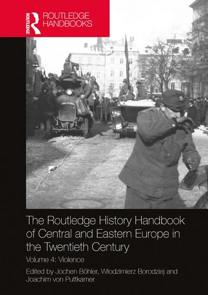Produktbild: The Routledge History Handbook of Central and Eastern Europe in the Twentieth Century