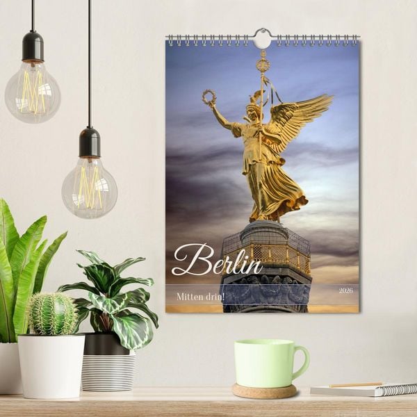 Produktbild: Berlin - Mitten drin! (Wandkalender 2026 DIN A4 hoch), CALVENDO Monatskalender
