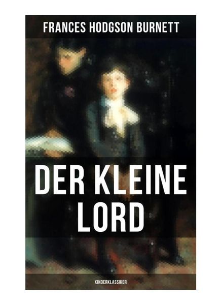 Produktbild: Der kleine Lord (Kinderklassiker)