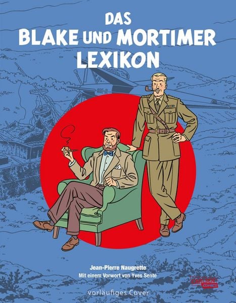 Produktbild: Blake und Mortimer: Das Blake und Mortimer Lexikon