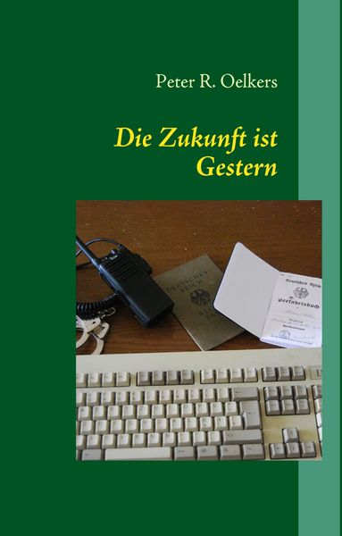 Produktbild: Die Zukunft ist Gestern