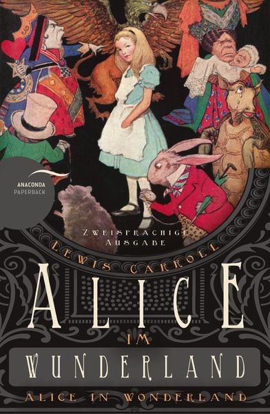 Alice im Wunderland / Alice in Wonderland (Zweisprachige Ausgabe)