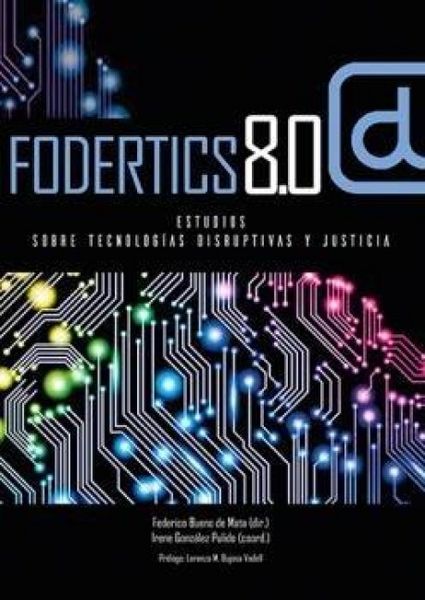 Produktbild: Fodertics 8.0 : estudios sobre tecnolog&iacute;as disruptivas y justicia
