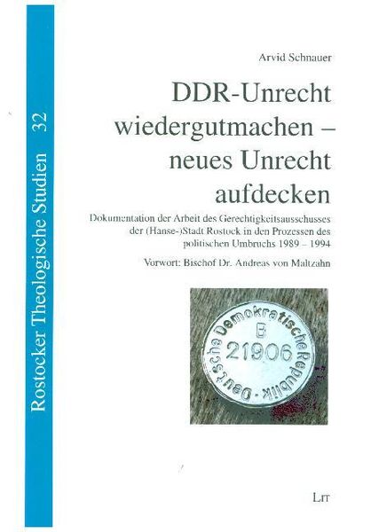 Produktbild: Schnauer, A: DDR-Unrecht wiedergutmachen - neues Unrecht auf