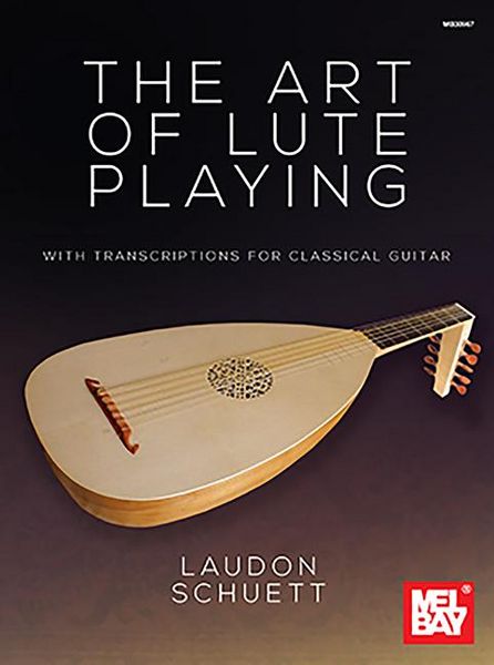 Produktbild: The Art of Lute Playing with Transcriptions for Classical Guitar
