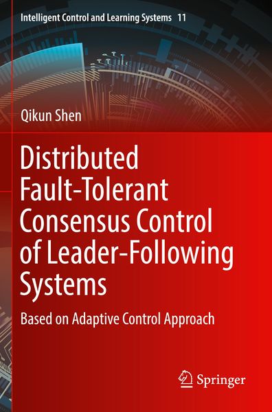Produktbild: Distributed Fault-Tolerant Consensus Control of Leader-Following Systems