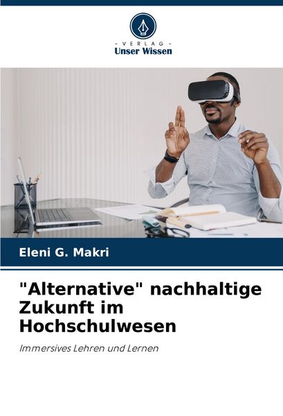 Produktbild: "Alternative" nachhaltige Zukunft im Hochschulwesen