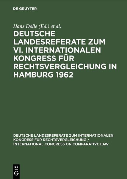 Produktbild: Deutsche Landesreferate zum VI. Internationalen Kongre&szlig; f&uuml;r Rechtsvergleichung in Hamburg 1962