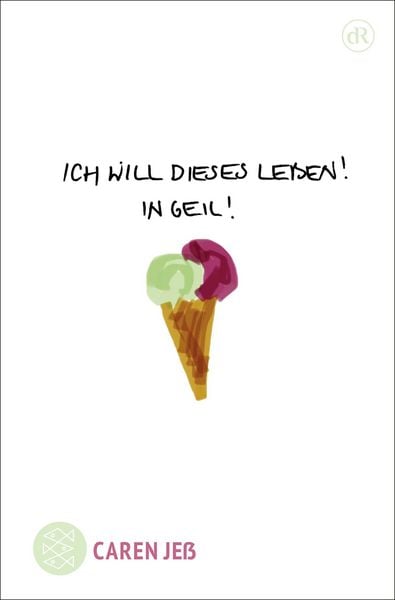 Ich will dieses Leben! In geil!, Taschenbuch von Caren Jess, Fischer Taschenbuch Verlag, 978-3-596-71294-6