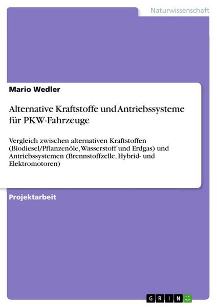 Produktbild: Alternative Kraftstoffe und Antriebssysteme f&uuml;r PKW-Fahrzeuge