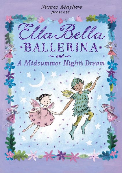 Produktbild: Ella Bella Ballerina and A Midsummer Night's Dream