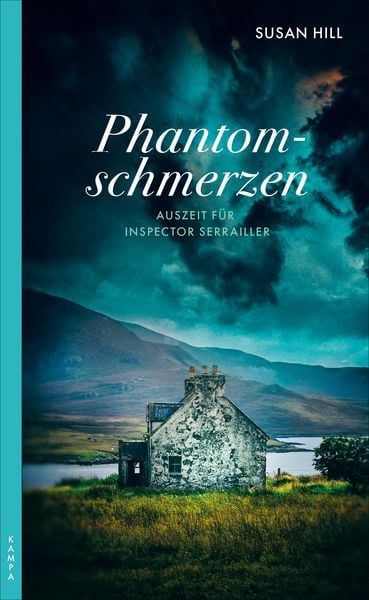 Phantomschmerzen, Taschenbuch von Susan Hill, Kampa Verlag, 978-3-311-12014-8