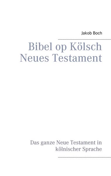 Produktbild: Bibel op K&ouml;lsch Neues Testament