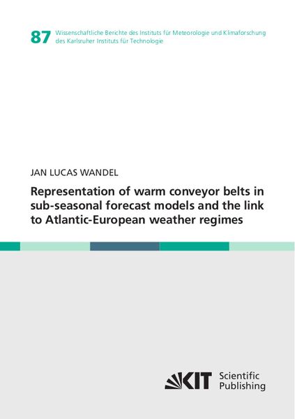 Produktbild: Representation of warm conveyor belts in sub-seasonal forecast models and the link to Atlantic-European weather regimes