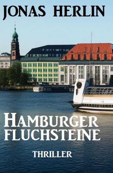 Produktbild: Hamburger Fluchsteine: Thriller
