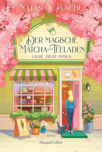 Produktbild: Der magische Matcha-Teeladen: Liebe zieht immer