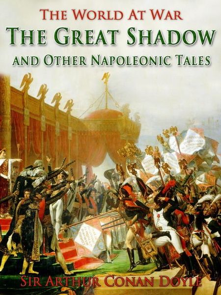 Produktbild: The Great Shadow and Other Napoleonic Tales