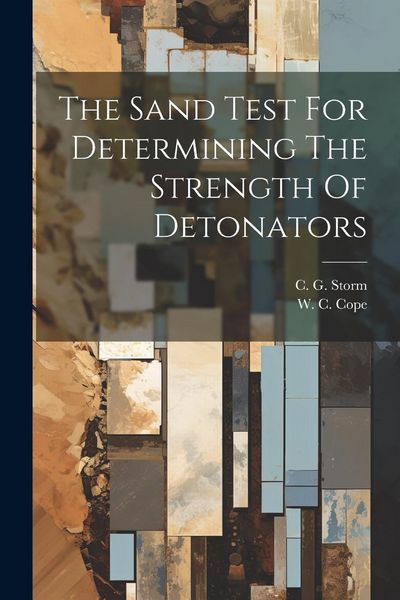 Produktbild: The Sand Test For Determining The Strength Of Detonators