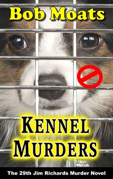 Produktbild: Kennel Murders (Jim Richards Murder Novels, #29)