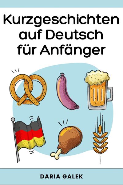 Produktbild: Kurzgeschichten auf Deutsch f&uuml;r Anf&auml;nger