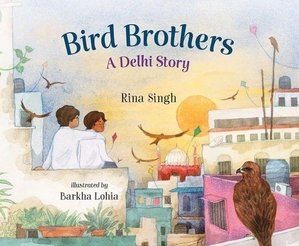 Produktbild: Bird Brothers, a Delhi Story
