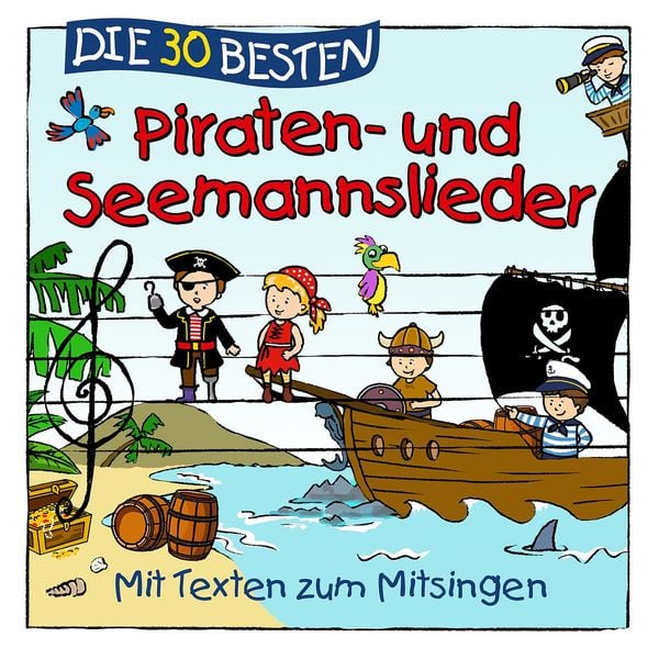 Produktbild: Die 30 besten Piraten- und Seemannslieder