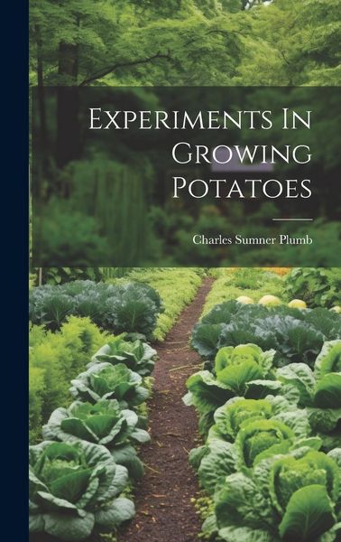 Produktbild: Experiments In Growing Potatoes