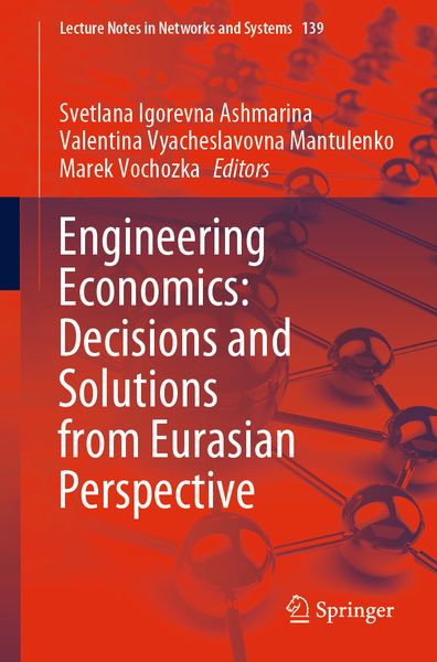 Produktbild: Engineering Economics: Decisions and Solutions from Eurasian Perspective