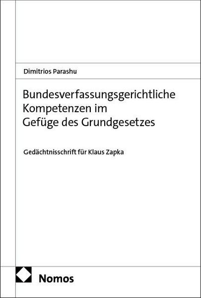 Produktbild: Bundesverfassungsgerichtliche Kompetenzen im Gef&uuml;ge des Grundgesetzes
