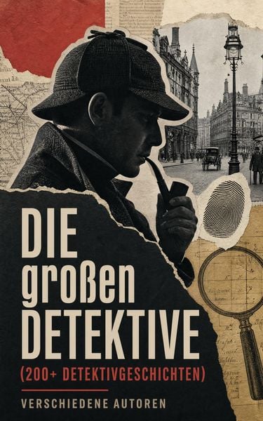 Produktbild: Die gro&szlig;en Detektive (200+ Detektivgeschichten)